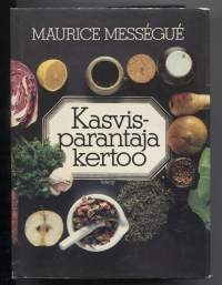 Kasvisparantaja kertoo