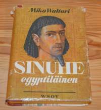 Sinuhe egyptiläinen - viisitoista kirjaa lääkäri Sinuhen elämästä n. 1390-1335 e.Kr.