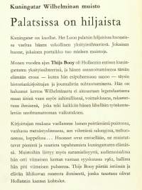 Palatsissa on hiljaista - kuningatar Wilhelminan muisto