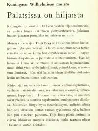 Palatsissa on hiljaista - kuningatar Wilhelminan muisto