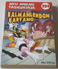 Aku Ankan taskukirja 324	Kalmanlehdon kartano