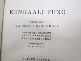 Kenraali Fung (kiinalaisen kristityn kenraalin elämänvaiheita Kiinan sisällissotien ajoilta)