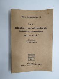 Laki tilusten rauhoittamisesta kotieläinten vahingonteolta (Aitauslaki) - Otavan asetuskokoelma 43