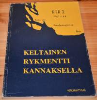 Keltainen Rykmentti Kannaksella 1941-1944