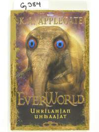 Uhrilahjan uhmaajat: Everworld-sarjaa