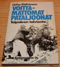 Voittamattomat pataljoonat Taipaleen talvisota