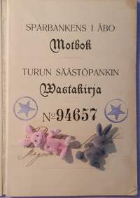 Sparbanken i Åbo Motbok -No 94657- Turun Säästöpankki Wastakirja