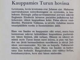 Kauppamies Turun hovissa : historiallinen romaani