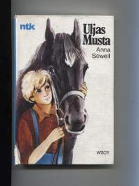 Uljas Musta : hevosen tarina