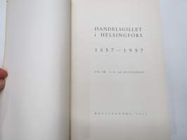 Handelsgillet i Helsingfors 1857 -1957