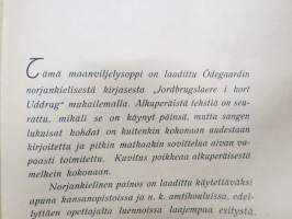 Maanviljelysoppi lyhyesti esitettynä - N. Ödegaardin mukaan laatinut J.E. Sunila