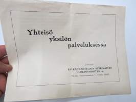 Yhteisö yksilön palveluksessa - Palkannauttijain Keskinäinen Huoltoyhdistys ry 1935 -rahaston ja sen tarliotusperien esittelylehtinen