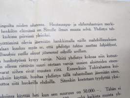 Yhteisö yksilön palveluksessa - Palkannauttijain Keskinäinen Huoltoyhdistys ry 1935 -rahaston ja sen tarliotusperien esittelylehtinen