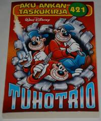 Aku Ankan taskukirja 421	Tuhotrio