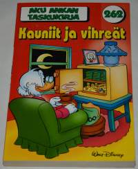 Aku Ankan taskukirja 262	Kauniit ja vihreät