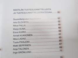 Kestilä - Turkulaista vaateteollisuuden historiaa ja tuotesuunnittelijoita