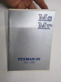 Texman Oy 1965-1985 - Ms Mr -tekstiilikauppiaiden yhteenliittymän historiikki