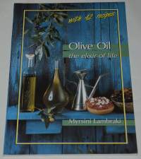 Olive oil the elixir of life