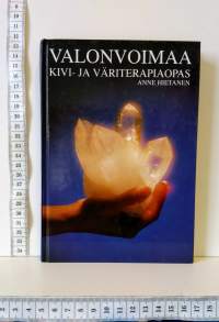 Valonvoimaa,  Kivi- ja väriterapiaopas