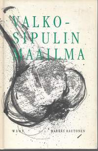 Valkosipulin maailma