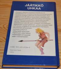Jäätikkö uhkaa