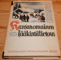 Kansanomainen lääkintätietous.