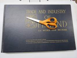 Trade and industry of Finland in word and pictures / Suomen talouselämää sanoin ja kuvin / Finlands näringsliv i ord och bild / Das Wirtschaftleben Finlands in