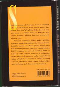 Mikään ei ole ikuista, 1994. Kirja on sairaalamaailmaan sijoittuva draama kolmen naislääkärin elämästä, jota värittävät rakkaus, synkät salaisuudet ja murhasyytteet.