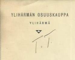Ylihärmän Osuuskauppa rl  Ylihärmä 1921 - firmalomake