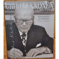 Urho Kekkonen 1900-1986 Kansanmies ja ruhtinas