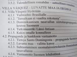 Kaikkoavat paratiisit - Suomalaisten siirtokuntien aatteellinen tausta ja perustamisvaihet Brasiliassa ja Dominikaanisessa tasavallassa n. 1925-1932
