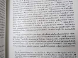 Kaikkoavat paratiisit - Suomalaisten siirtokuntien aatteellinen tausta ja perustamisvaihet Brasiliassa ja Dominikaanisessa tasavallassa n. 1925-1932