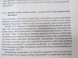 Kaikkoavat paratiisit - Suomalaisten siirtokuntien aatteellinen tausta ja perustamisvaihet Brasiliassa ja Dominikaanisessa tasavallassa n. 1925-1932