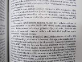 Kaikkoavat paratiisit - Suomalaisten siirtokuntien aatteellinen tausta ja perustamisvaihet Brasiliassa ja Dominikaanisessa tasavallassa n. 1925-1932