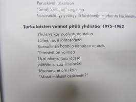 Akateemista edunvalvontaa Auran rantamilla - Turun yliopiston tieteentekijät ry 1967-2007