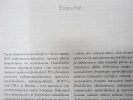 Akateemista edunvalvontaa Auran rantamilla - Turun yliopiston tieteentekijät ry 1967-2007