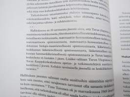 Akateemista edunvalvontaa Auran rantamilla - Turun yliopiston tieteentekijät ry 1967-2007