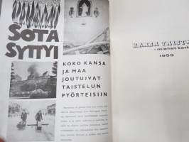 Kansa Taisteli 1959 nr 11-12, sis. mm. seur. artikkelit; Valo Nihtilä - Viivytystaistelut Kannaksella 1939, Urho Arhosuo - Vastaisku Vammeljoella 1939, A.L. Blick