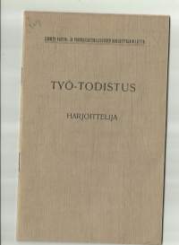 Suomen Paperi ja Puumassateollisuuden  harjoittelijaliitto  harjoittelija Työ-Todistus  kirja blanko  1920