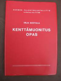 Kenttämuonitusopas - Suomen palontorjuntaliitto Julkaisu n:o 7/139