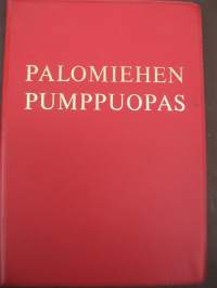 Palomiehen pumppuopas