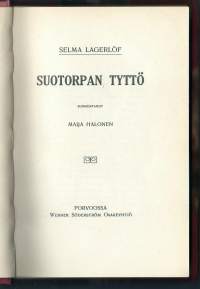 Suotorpan tyttö + Aarne herran rahat