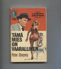 Tämä mies on vaarallinen (Peter Cheyney No 4)