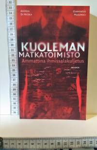 Kuoleman matkatoimisto - Ammattina ihmissalakuljetus