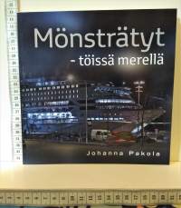 Mönsträtyt - Töissä merellä