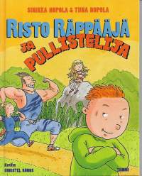 Risto Räppääjä ja pullistelija