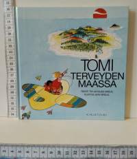 Tomi terveyden maassa