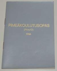 Pimeäkoulutusopas (PkoulO) 1966