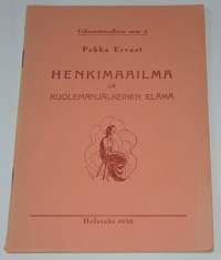 Henkimaailma ja kuolemanjälkeinen elämä