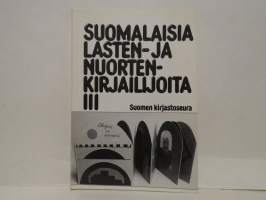 Suomalaisia lasten- ja nuortenkirjailijoita III